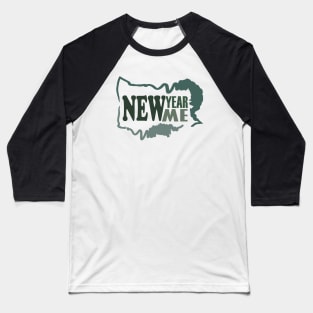 New Year New Me!!happy new year 2024 Baseball T-Shirt